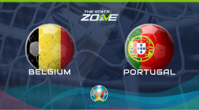 图:欧洲足球锦标赛2020 比利时VS葡萄牙